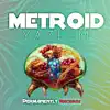 Yazeem - Metroid - Single